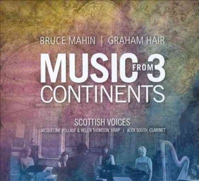 Scottish Voices - Music From 3 Continents (CD)