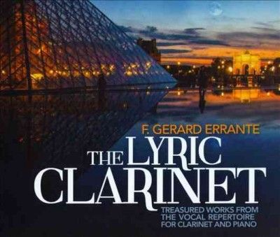 F. Gerard Errante - Lyric Clarinet: Treasured Works From T (CD)