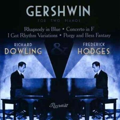 Richard Dowling - Gershwin For Two Pianos (CD)