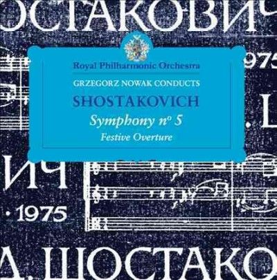 Grzegorz Nowak Conducts Shostakovich: Symphony No. 5 (CD / Album)