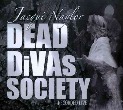 Jacqui Naylor - Dead Divas Society (CD)