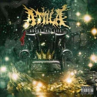Attila - About That Life (CD)