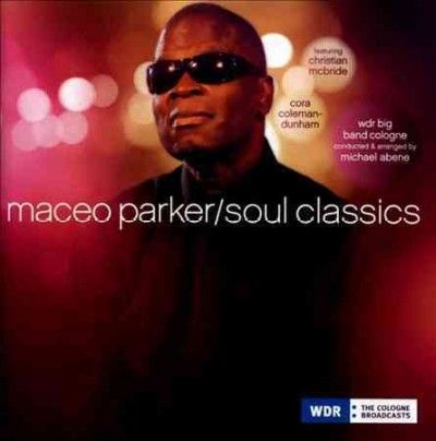Maceo Parker - Soul Classics (CD)