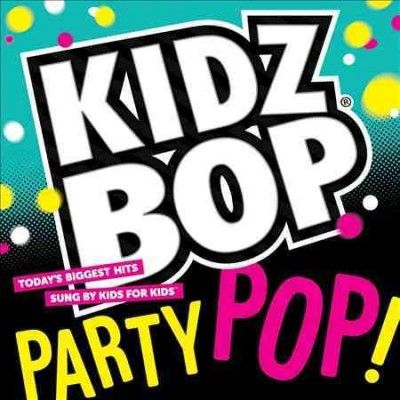 Kidz Bop Kids - Kidz Bop Party Pop (CD)