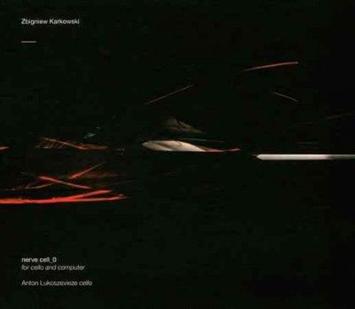 Nerve Cell_0 (For Cello and Computer) (CD / Album)