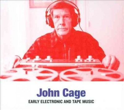 John Cage - Early Electronic And Tape Music (CD)