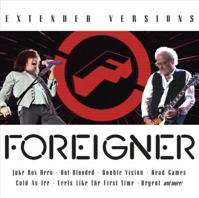 Foreigner - Foreigner (extended Versions Ii) (CD)