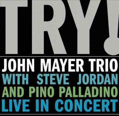 John Mayer - Try John Mayer Trio Live (CD)