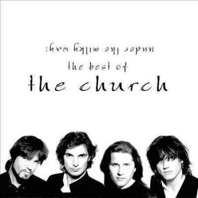 Church - Under The Milky Way: Best Of The Churc (CD)