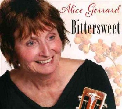 Alice Gerrard - Bittersweet (CD)