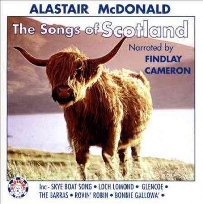 Alastair Mcdonald - Songs Of Scotland (CD)