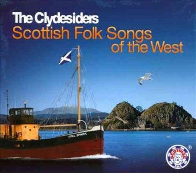 Clydesiders - Scottish Folk Songs Of The West (CD)