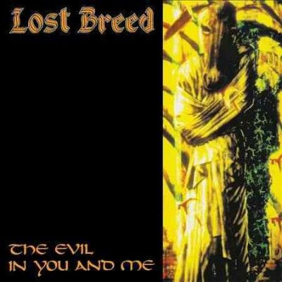 Lost Breed - Evil In You And Me (CD)