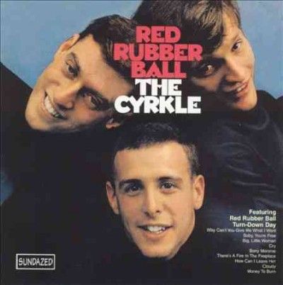 Cyrkle - Red Rubber Ball (CD)