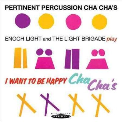 Pertinent Percussion Cha Cha's/I Want to Be Happy Cha Cha's (CD / Album)