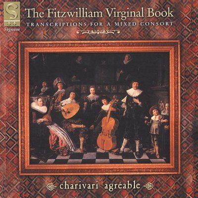 Charivari Agreable - Fitzwilliam Virginal Book (CD)