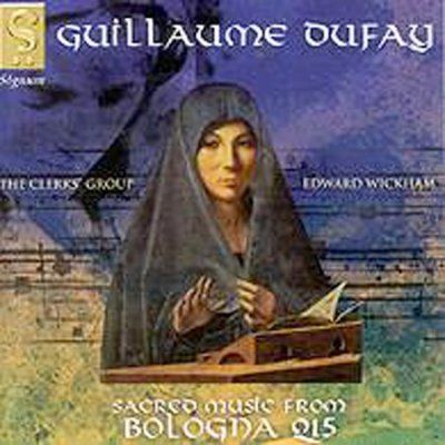 E/clerks Wickham - Dufay: Sacred Music From Bologna Q15 (CD)