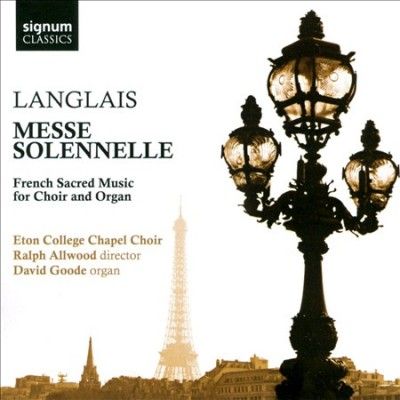 Eton College Chapel - Langlais: Messe Solenelle (CD)