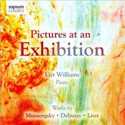 Llyr Williams - Mussorgsky: Pictures At An Exhibition (CD)