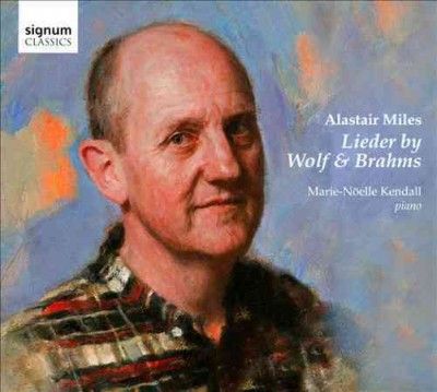 Alastair Miles - Alastair Miles: Lieder By Wolf &amp; Brahm (CD)