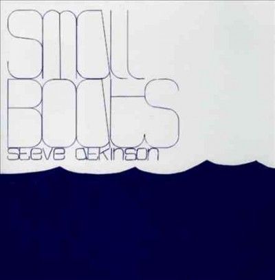 Steve Atkinson - Small Boats (CD)