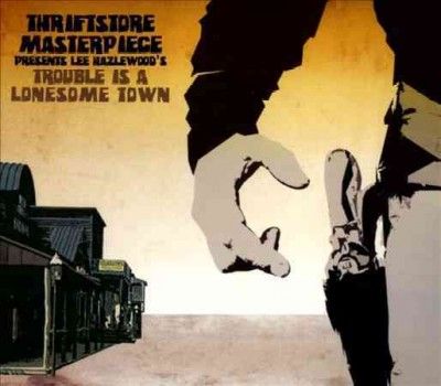 Thriftstore Masterpi - Trouble Is A Lonesome Town (CD)
