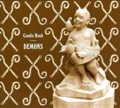 Candie Hank - Demons (CD)