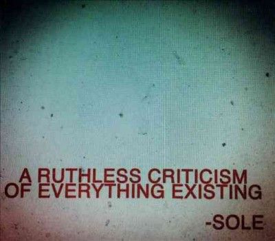 Sole - Ruthless Criticism Of Everything Exis (CD)