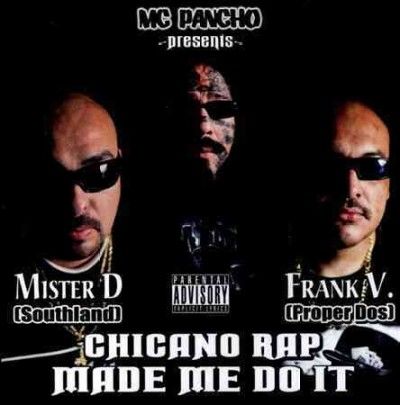 Mc Pancho - Chicano Rap Made Me Do It (CD)