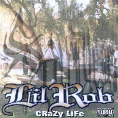 Lil Rob - Crazy Life (CD)