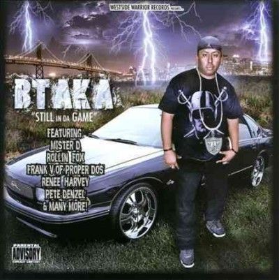 Btaka - Still In Da Game (CD)