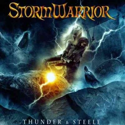 Stormwarrior - Thunder &amp; Steele (CD)