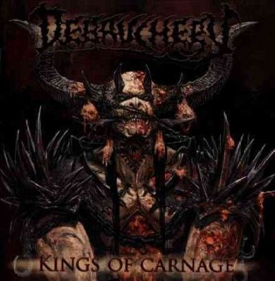 Debauchery - Kings Of Carnage (CD)