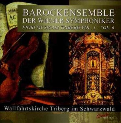 Barockensemble Der Wiener Symphoniker: Fiori Musicali Triberg (CD / Box Set)