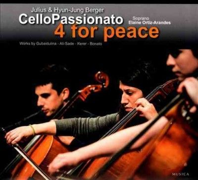 CelloPassionato: 4 for Peace (CD / Album)