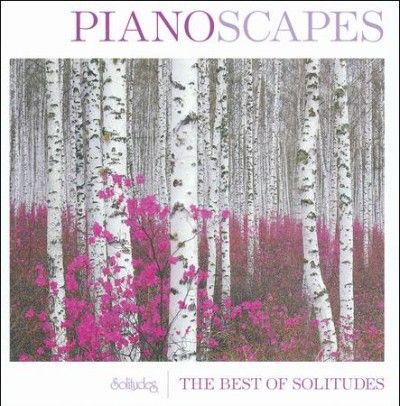 Pianoscapes:Best of Solitudes - (Import CD)