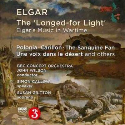 Bbc Concert Orchestr - Longed For Light: Elgar's Music In War (CD)