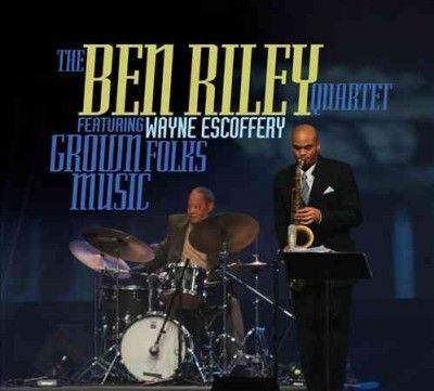 Ben Riley - Grown Folks Music (CD)