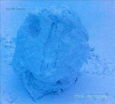 Chris Morrissey - North Hero (CD)