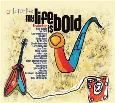 Arts For Life - My Life Is Bold (CD)