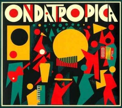 Ondatrópica (CD / Album)