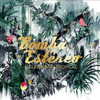 Bomba Estereo - Elegancia Tropical (CD)