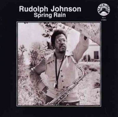 Rudolph Johnson - Spring Rain (CD)
