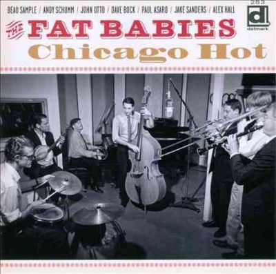 Fat Babies - Chicago Hot (CD)