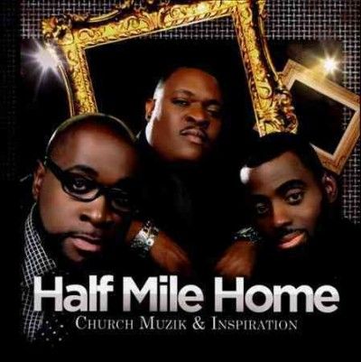 Half Mile Home - Church Muzik &amp; Inspiration (CD)