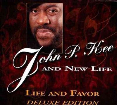 John P. Kee - Life And Favor (deluxe Edition) (CD)