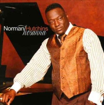 Norman Hutchins - Hosanna (CD)
