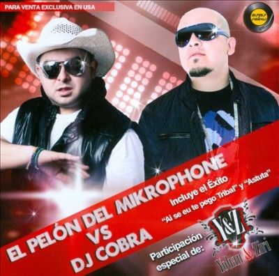 El Pelon Del Mikrophone Vs Dj Cobra - (Import CD)