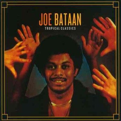 Joe Bataan - Tropical Classics: Joe Bataan (CD)