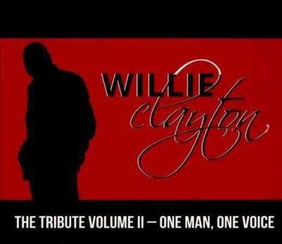 Willie Clayton - Tribute: Vol 2 One Man One Voice (CD)